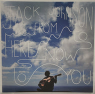 JACK JOHNSON / From Here To Now To You (Brushfire, 2013, LP)