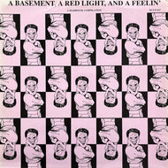 V.A. (Krista' Fa, Dreamer G, Matrix) / A Basement, A Red Light, And A Feelin' (A Madhouse Compilation) KCLP 623, 12inch