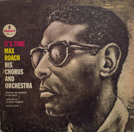 MAX ROACH His Chorus And Orchestra / It's Time (Impulse!  LP)