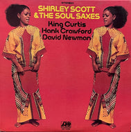 SHIRLEY SCOTT & THE SOUL SAXES / Shirley Scott & The Soul Saxes ( Atlantic – SD 1532, LP)