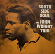 JOHN WRIGHT TRIO / South Side Soul ( OJC-1743, Prestige, LP)