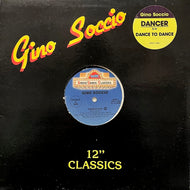 GINO SOCCIO / Dancer / Dance To Dance (SPEC-1360, 12inch)