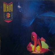 BERLIN / Count Three & Pray (inc. Take My Breath Away ) LP
