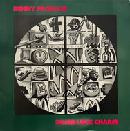 BENNY PROFANE / Dumb Luck Charm (Imaginary Records – ILLUSION 007, LP)