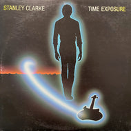 STANLEY CLARKE / Time Exposure (Epic – 25·3P-504, LP)