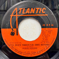 PERSUADERS / I've Been Through This Before / Stay With Me (45-7012, 7inch)
