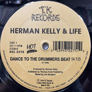HERMAN KELLY & LIFE - JOHNNY HARRIS / Dance To The Drummers Beat / Odyssey (HCL 2275, 12inch)