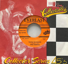 Load image into Gallery viewer, CHARTS / You're The Reason / I've Been Wondering (Collectables – COL. 1619, 7inch) Red Vinyl
