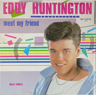 EDDY  HUNTINGTON / Meet My Friend (ZYX 5688, 12inch)