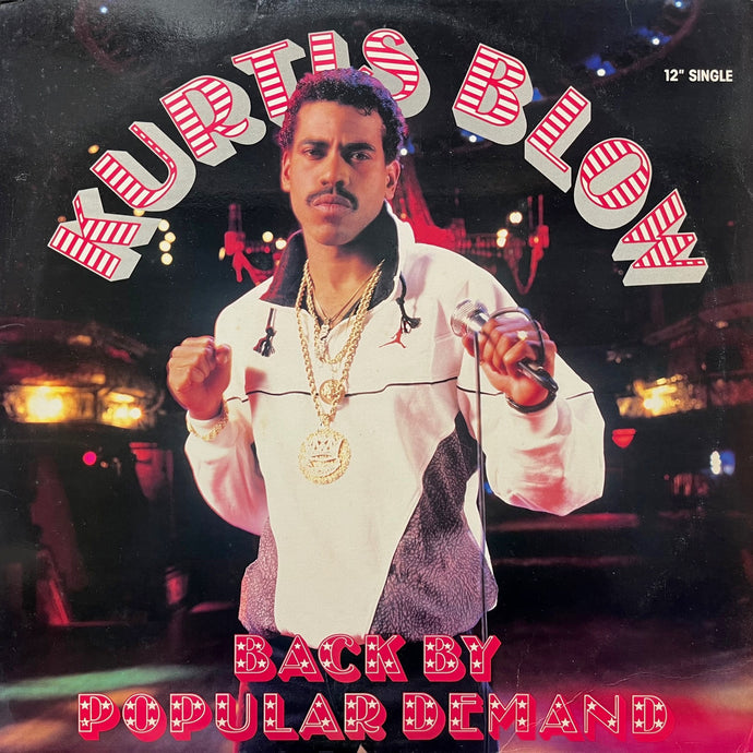 KURTIS BLOW / Back By Popular Demand (870 328-1, 12inch) – TICRO 