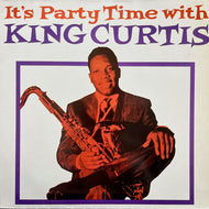 KING CURTIS / It's Party Time With King Curtis (CH 262, LP) Reissue