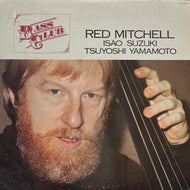 RED MITCHELL, ISAO SUZUKI, TSUYOSHI YAMAMOTO / Bass Club (Paddle Wheel – GP-3220, LP)