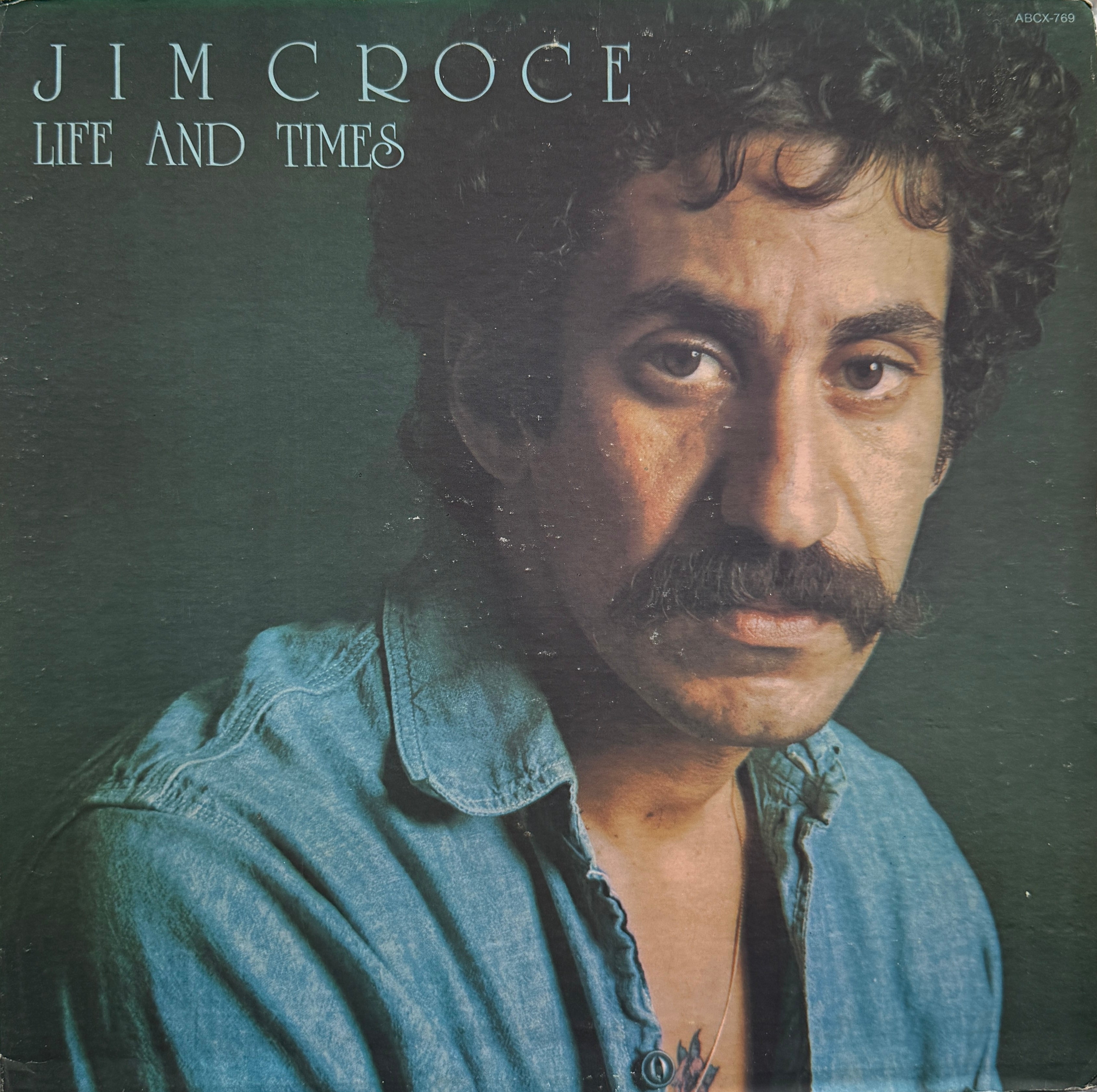 Jim Croce / Life And Times ( inc. Bad, Bad Leroy Brown )ABC