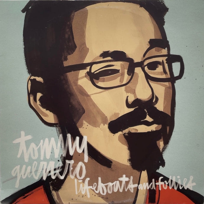 TOMMY GUERRERO Lifeboats And Follies Galaxia ‎– glx-38, lP) – TICRO  MARKET