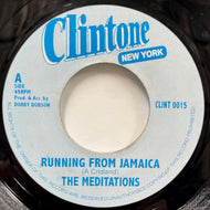 MEDITATIONS / Running From Jamaica (Clint 0015, 7inch)