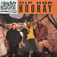 NAUGHTY BY NATURE / Hip Hop Hooray (5046-75983-0, 12inch) Reissue
