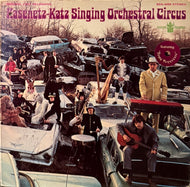 Kasenetz-Katz Singing Orchestral Circus / The Kasenetz-Katz Singing Orchestral Circus (Buddah, BDS-5020, LP)
