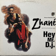 ZHANE / Hey Mr. D.J. (MR-094, 12inch)