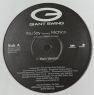 GIANT SWING / You Say ( Cutting Edge, RR12-88117, 12inch)