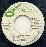 GREGORY ISAACS / Off A Mi Fender (Sonic Sounds Oldies, 7inch)