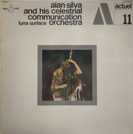 ALAN SILVA And His Celestrial Communication Orchestra / Luna Surface (BYG Records – BYG-11, LP)