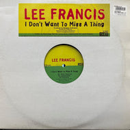 LEE FRANCIS / I Don't Want To Miss A Thing (DT016T, 12inch)