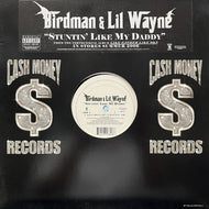 BIRDMAN & LIL WAYNE / Stuntin' Like My Daddy (UNIR 21644-1, 12inch)