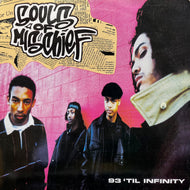 SOULS OF MISCHIEF / 93 'Til Infinity (1-0041-1-RAJ, 12inch) Reissue