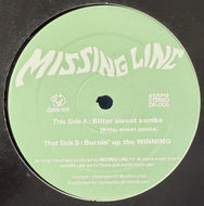 MISSING LINC / Bitter Sweat Samba / Burnin' Up The Winning 12inch