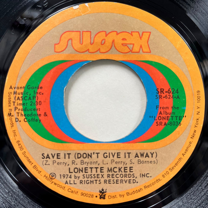 LONETTE McKEE / Save It (Don't Give It Away) / Do To Me (SR-624, 7inch)