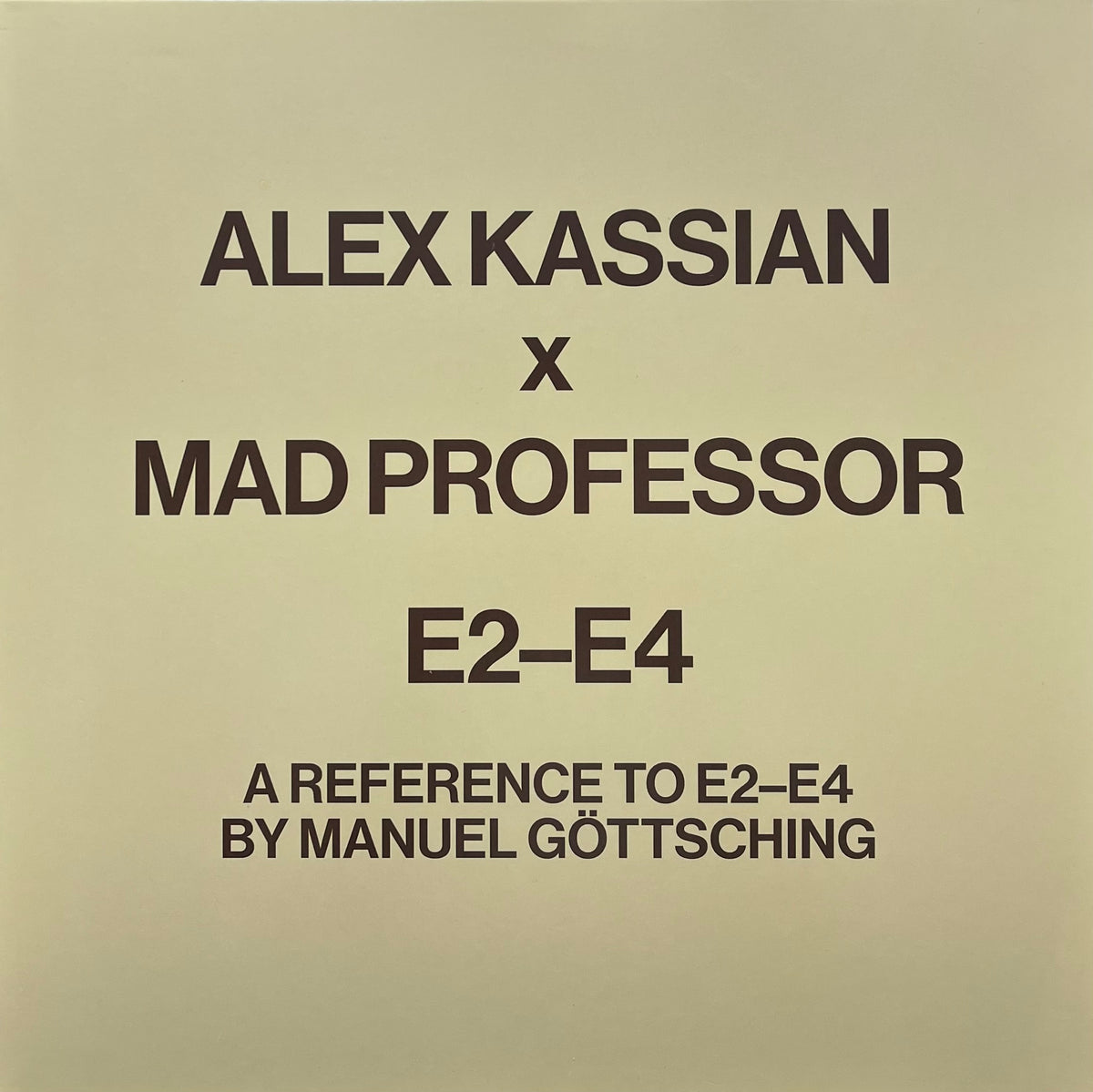 ALEX KASSIAN x MAD PROFESSOR / E2-E4 (A Reference To E2-E4 By Manuel G ...