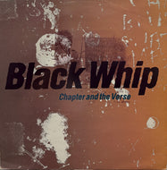 Chapter And The Verse / Black Whip ( Rham! – VRST 1, 12inch)