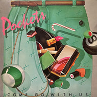 POKETS / Come Go With Us (PC 34879, LP)