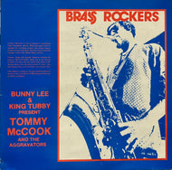 TOMMY McCOOK AND THE AGROVATORS / Brass Rockers (Striker Lee – B LP 002, LP)