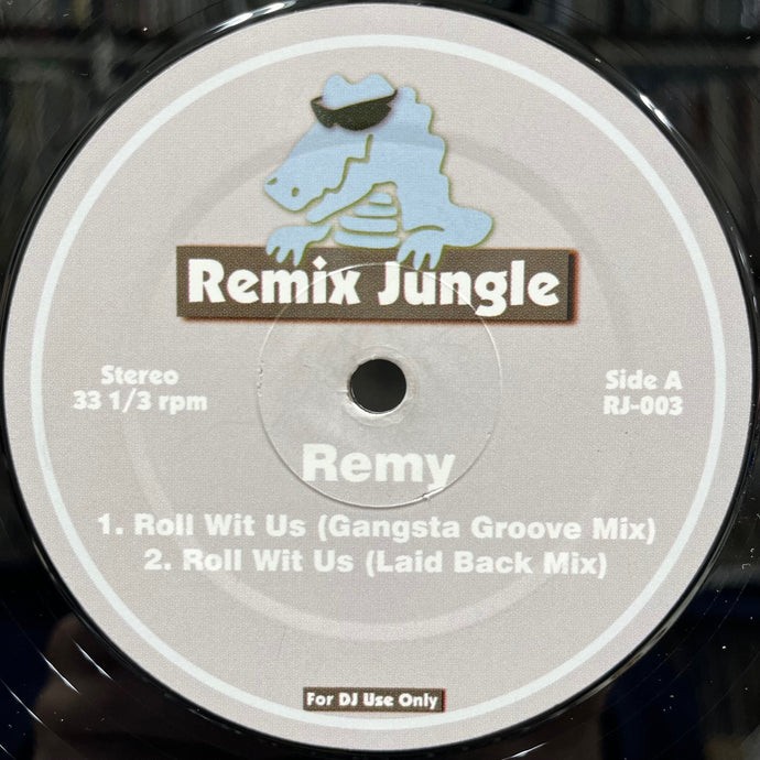 REMY / Roll Wit Us (Remix Jungle) RJ-003, 12inch – TICRO MARKET