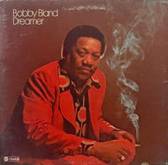 BOBBY BLAND / Dreamer (inc. Ain't No Love In The Heart Of The City ) Dunhill, LP
