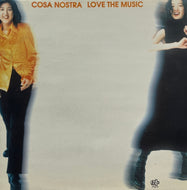 COSA NOSTRA / Love The Music (99 Records – 9019, LP)