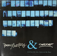 TOMMY GUERRERO & GADGET / Weed On The Tree, Forty On The Floor (FER 88807-1, 12inch)