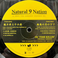 NATURAL 9 NATION / 親不孝三十六房 / 街角の月の下で(NNN-01, 12inch)