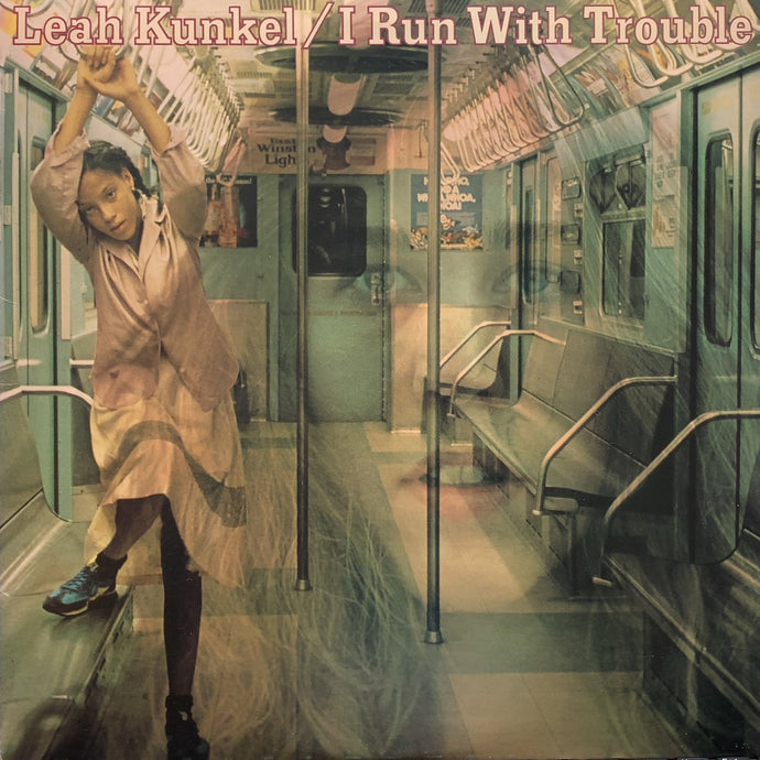 LEAH KUNKEL / I Run With Trouble (JC 36398, LP)