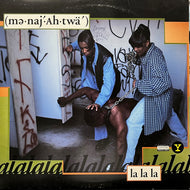 ME・NAJ・AH・TWA (Menajahtwa) / La La La / Giv Tha Azz 2 No 1 (88561-5520-1, 12inch)