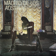MADRID DE LOS AUSTRIAS / Mas Amor (Sunshine Enterprises – SR040/1, 2LP)