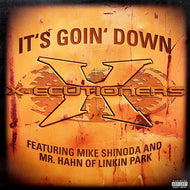 X-ECUTIONERS / It's Goin' Down (672564 6, 12inch)