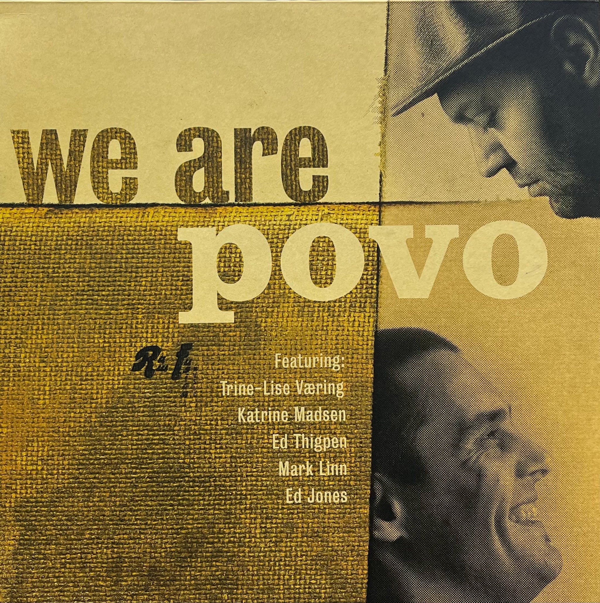 POVO / We Are Povo (Raw Fusion Recordings – RAFLP 004, 2LP