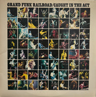 GRAND FUNK RAILROAD / Caught In The Act (inc. The Loco-Motion) LP