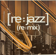 [re:jazz] / (re:mix) (INFRACom! – IC 108-1, 3LP)
