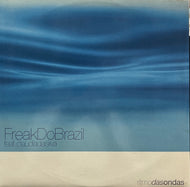 FREAK DO BRAZIL / Ritmo Das Ondas (Nitro – NT 011, 12inch)