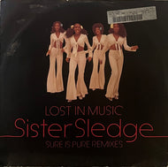 SISTER SLEDGE / Lost In Music (Sure Is Pure Remixes) Atlantic, 12inch