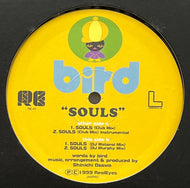 BIRD / Souls (Real Eyes, RE-01, 12inch)