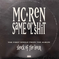 MC REN / Same Ol' Shit (88561-5510-1, 12inch)